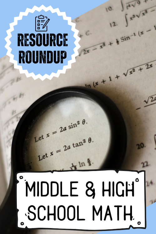 Whether you're teaching at home or elsewhere, these free middle and high school math resources will help supplement whatever your students are learning!