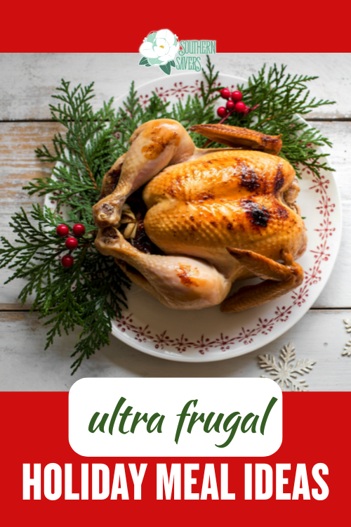 Groceries are only getting more expensive. Here are some frugal holiday meal ideas to celebrate with family and friends while staying on budget.