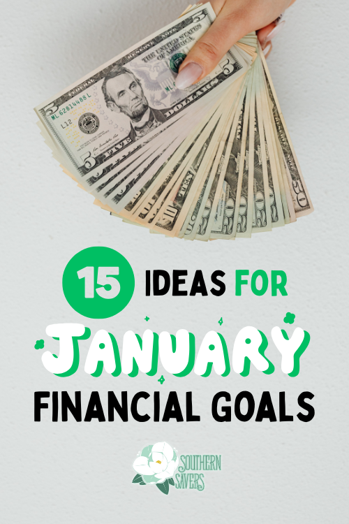 A new year is a great time to set some goals. If you're trying to manage your money well, here are 15 ideas for January financial goals.