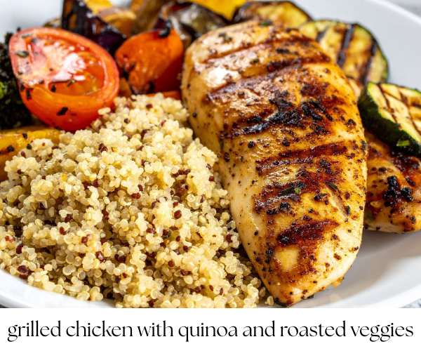 grilled chicken with quinoa and roasted veggies dinner