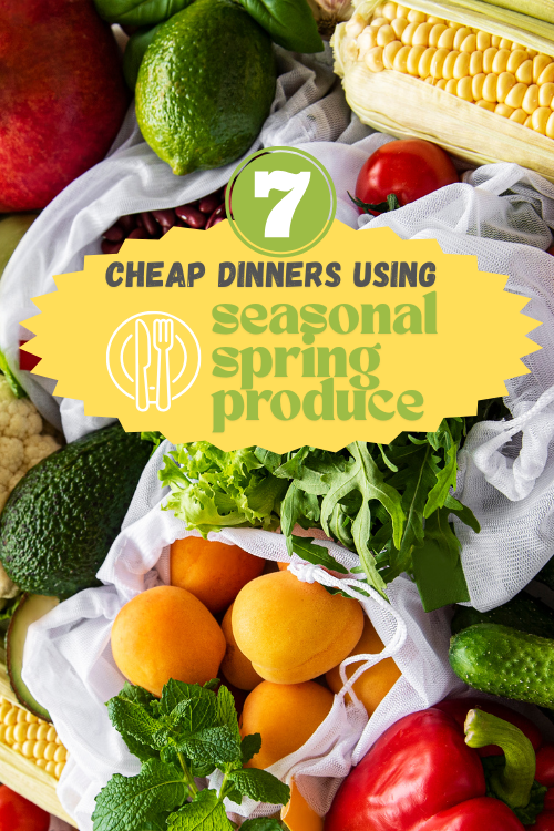 So many vegetables are in season this time of year, so here are 7 cheap dinners using seasonal spring produce -- use whatever is on sale!