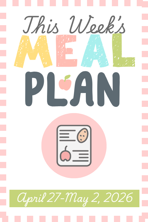 Stuck on meal planning? Here are some breakfast and lunch ideas as well as a whole week of dinner ideas in this weekly meal plan for April 27th. 