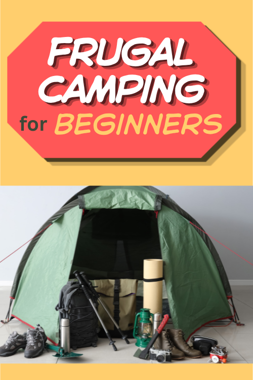 If you're  going camping this summer, here are some tips for frugal camping for beginners. You can spend just a little and still have what you need!