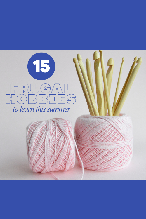 The summer sometimes means more free time than usual! Here are 15 frugal hobbies for you or your kids to learn this summer (or anytime!)!