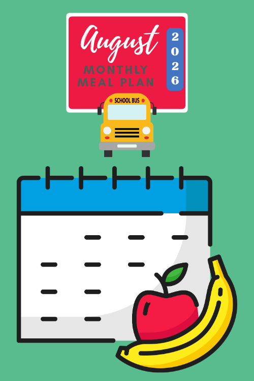 Make this month easier during a busy time of year with our FREE August 2026 monthly meal plan. We've done all the thinking so you don't have to!